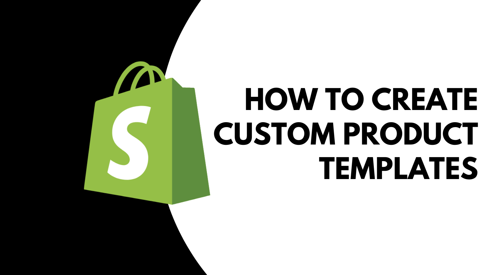 How to Create Custom Shopify Product Page Templates  -- Step By Step Guide.